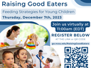 Raising Good Eaters: Feeding Strategies for Young Children — Thu Dec 7, 2023, 11:00am (EDT)