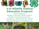 4-H Wildlife Habitat Education Program interest meeting Jan 8, 2024 5:30pm Madison County Extension