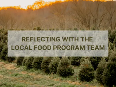 Reflecting with the Local Food Program Team