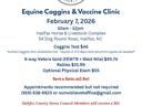 Equine Coggins & Vaccine Clinic — Feb 7, 2026 10–12pm; Halifax Horse & Livestock Complex; Coggins $46