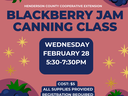 February Blackberry Jam Class