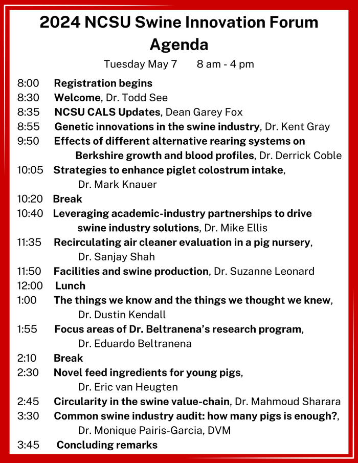 2024 NCSU Swine Innovation Forum Agenda — Tuesday May 7, 8 am–4 pm
