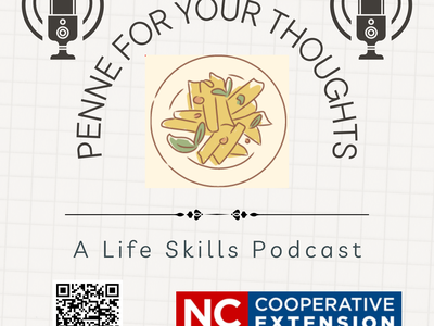 Podcast cover: "PENNE FOR YOUR THOUGHTS" title, plate of penne, NC Cooperative Extension logo, QR code