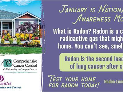 January is National Radon Awareness Month; radon is the second leading cause of lung cancer.
