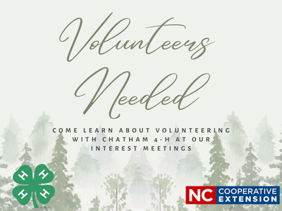 Volunteers Needed — Learn about volunteering with Chatham 4‑H; 4‑H clover, NC Extension logos