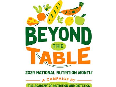 BEYOND THE TABLE logo with fruits and vegetables and "2024 National Nutrition Month"