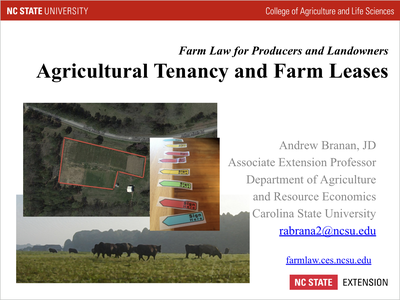 Slide titled "Agricultural Tenancy and Farm Leases" with NC State logo and contact rabrana2@ncsu.edu