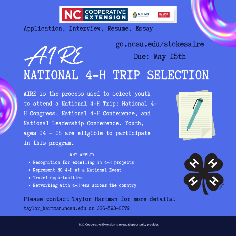 AIRE National 4-H Trip Selection flyer — applications due May 15th, go.ncsu.edu/stokesaire