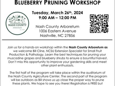 Muscadine Grape & Blueberry Pruning Workshop — Tuesday, March 26, 2024, 9:00 AM–12:00 PM