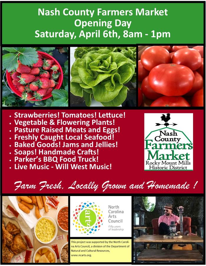 Nash County Farmers Market opening day Saturday, April 6th, 8am-1pm; strawberries, lettuce, tomatoes