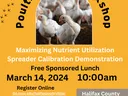 Poultry Litter Workshop; March 14, 2024 10:00am; Halifax County Agriculture Center