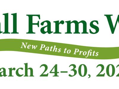Small Farms Week banner with slogan "New Paths to Profits" and dates March 24–30, 2024