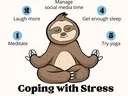 Sloth meditating; "Coping with Stress" Virtual Lunch N' Learn Apr 15, 2:00pm