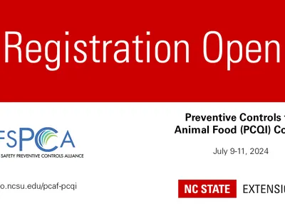 Registration Open, Preventive Controls for Animal Food (PCQI) Course July 9–11, 2024