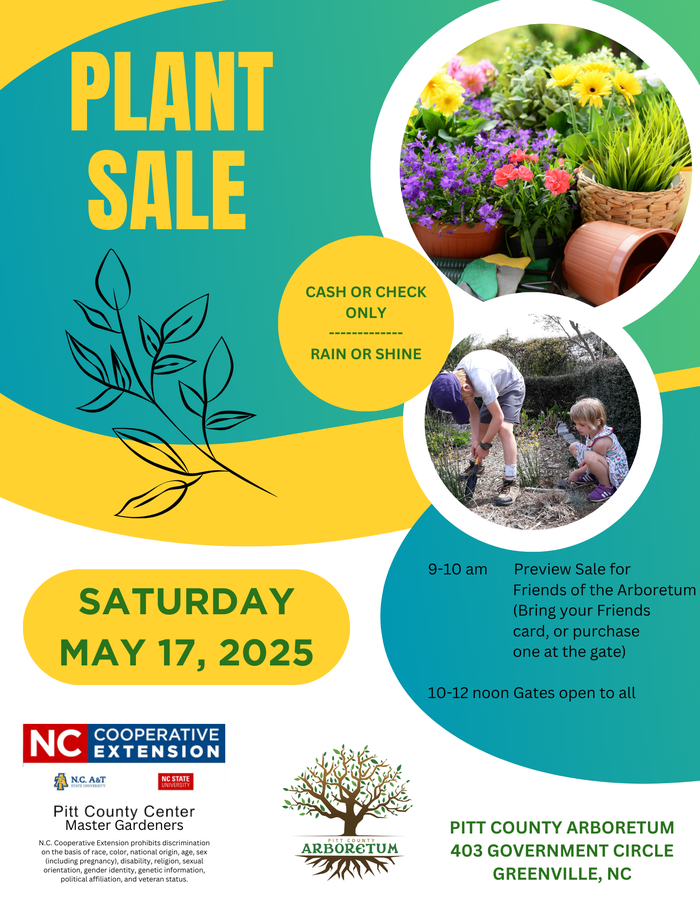 Plant Sale Saturday May 17, 2025; Pitt County Arboretum, 403 Government Circle, Greenville NC