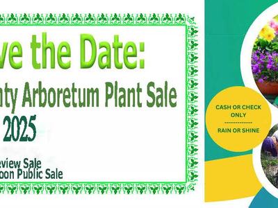 Save the Date: Pitt County Arboretum Plant Sale May 17, 2025; Preview 9–10am, Public 10am–12pm