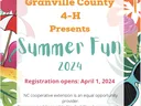 Granville County 4-H presents Summer Fun 2024 — Registration opens April 1, 2024