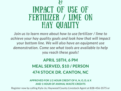 WNC Beef Cattle Commission: Equipment demo and fertilizer/lime impact on hay quality — April 18, 6 PM