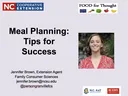 Meal Planning: Tips for Success — Jennifer Brown, Extension Agent