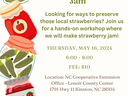 Water Bath Canning Class: Old-Fashioned Strawberry Jam. Thursday, May 16, 2024 from 6:00pm - 8:00pm. Location: N.C. Cooperative Extension - Lenoir County Center. Fee: $10. RSVP: Kelly Tyndall 252-527-2191 or kelly_tyndall@ncsu.edu