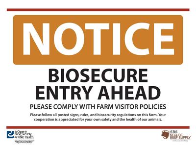 NOTICE: BIOSECURE ENTRY AHEAD — Please comply with farm visitor policies