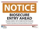 NOTICE: BIOSECURE ENTRY AHEAD — Please comply with farm visitor policies