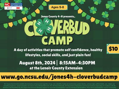 Cloverbud Camp August 8th, 2024 8:15AM-4:30PM meeting at the jones county extension office. $10 per participant. ages 5-8. a day of activities that promote self confidence, healthy lifestyles, social skills, and just plain fun!