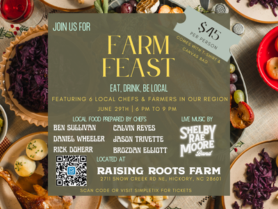 Farm Feast flyer — June 29, 6–9 PM at Raising Roots Farm, 2711 Snow Creek Rd NE, $45 per person