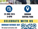 Flyer for Durham Refugee Day on Saturday, June 29th, 3 pm to 6 pm at Durham Central Park
