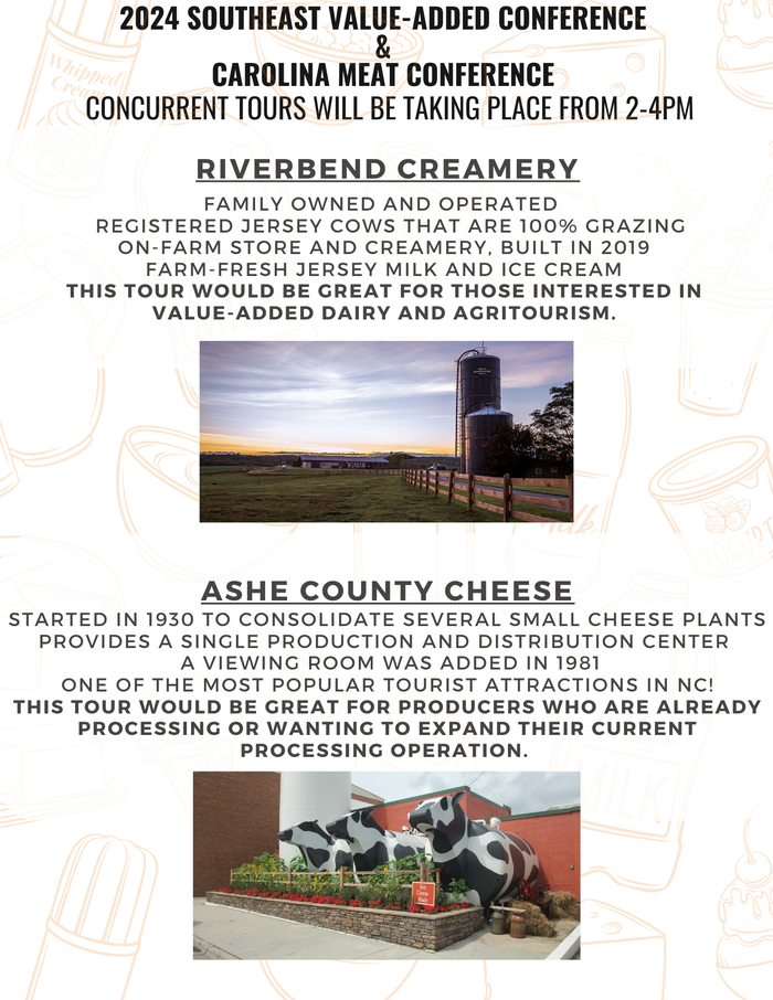 2024 Value-Added & Carolina Meat conf.; tours 2–4 PM; Riverbend Creamery, Ashe County Cheese