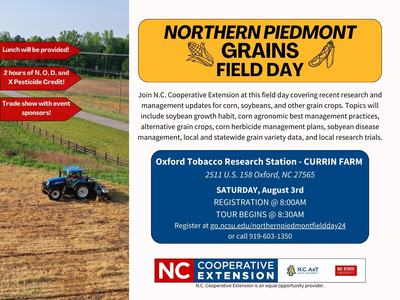 Northern Piedmont Grains Field Day flyer with tractor, Oxford Tobacco Research Station Aug 3