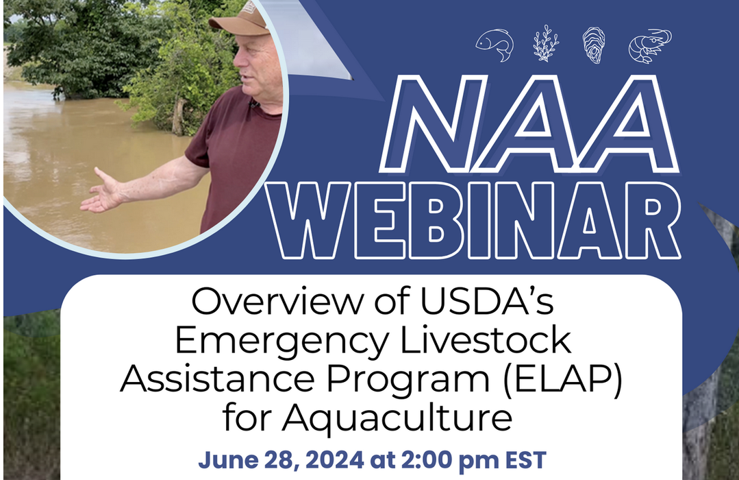 NAA Webinar, Overview of USDA's Emergency Livestock Assistance Program for Aquaculture.