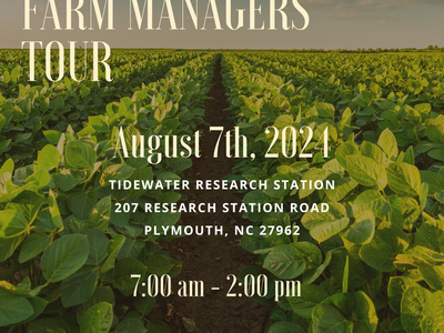 Blackland Farm Managers Tour poster — August 7, 2024, Tidewater Research Station, 7:00am–2:00pm