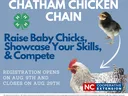 Chatham Chicken Chain — Raise baby chicks, showcase your skills & compete; registration Aug 9–Aug 29