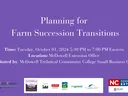 Planning for Farm Succession Transitions; Oct 1, 2024 5:30–7:00 PM; McDowell Extension