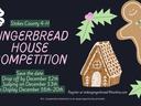 Gingerbread House Competition — Drop off by Dec 12; Judging Dec 13; On display Dec 16–20