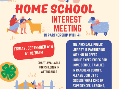 Home School Interest Meeting — Friday, September 6 at 10:30 AM; in partnership with 4H