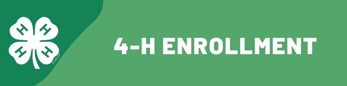 4-H four-leaf clover logo and text "4-H ENROLLMENT" on a green background
