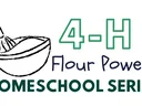 Bowl with whisk next to text "4-H Flour Power HOMESCHOOL SERIES"