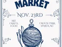 Holiday Market, Nov. 23rd