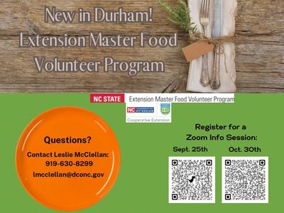 New in Durham: Extension Master Food Volunteer Program — Contact Leslie McClellan 919-630-8299