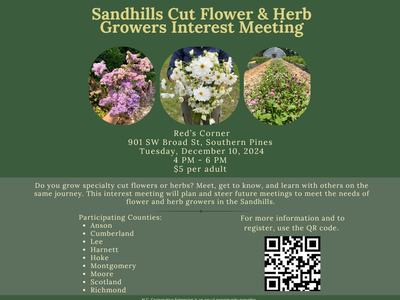Sandhills Cut Flower & Herb Growers Interest Meeting flyer: Dec 10, 2024, 4–6 PM, Red's Corner, $5, QR code