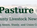 The Pasture Post — Tri-County Livestock Newsletter; Serving Anson, Stanly, and Union Counties