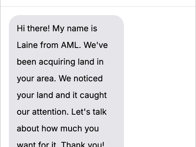 Message: Laine from AML says they're acquiring land nearby and asks to discuss price