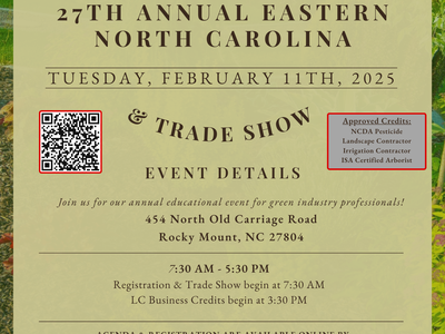 27th Annual Eastern North Carolina Landscape Conference & Trade Show, Feb 11, 2025