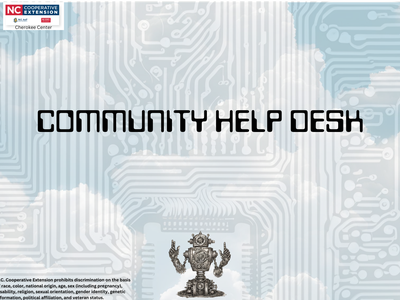 NC Cooperative Extension logo; "COMMUNITY HELP DESK" text; robot on circuit-pattern cloud background