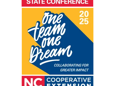 State Conference 2025 poster: "one team one dream"; NC Cooperative Extension, "Collaborating for greater impact"