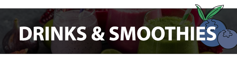 Three smoothies behind banner with text "DRINKS & SMOOTHIES" and blueberry icon