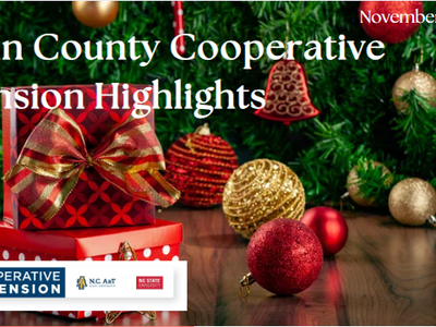 Yadkin County Cooperative Extension Highlights Nov-Dec 2024