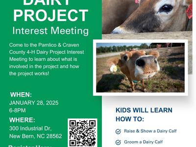 Pamlico & Craven 2025 Dairy Project Interest Meeting — Jan 28, 2025, 6–8 PM, 300 Industrial Dr, New Bern NC